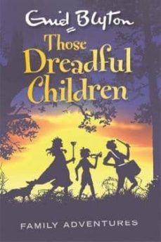 those dreadful children-enid blyton-9780753725597