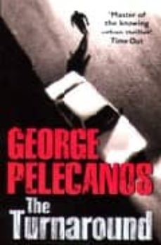 the turnaround-george p. pelecanos-9780753824597