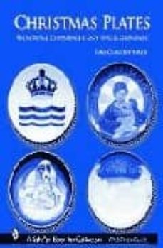christmas plates: from royal copenhagen and bing and grondahl-lars christoffersen-nick pope-9780764320897