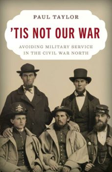 'tis not our war (ebook)-paul taylor-9780811775397