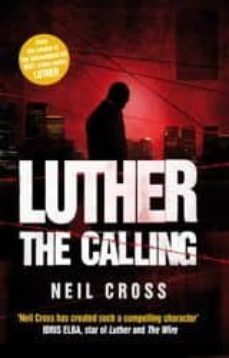luther: the calling-neil cross-9780857203397