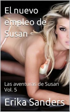 el nuevo empleo de susan. las aventuras de susan vol. 5 (ebook)-erika sanders-9781005032197