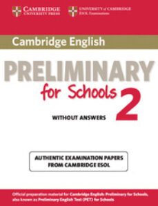 cambridge preliminary for schools 2. students book without answe rs-9781107603097