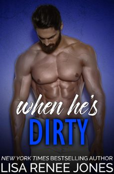 when he's dirty (ebook)-lisa renee jones-9781393686897