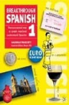 breakthrough spanish 1-9781403915597