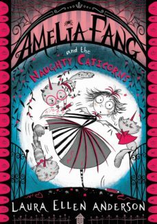 amelia fang and the naughty caticorns (ebook)-laura ellen anderson-9781405297097