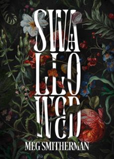 swallowed (ebook)-meg smitherman-9781405987097