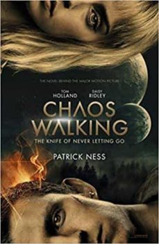 chaos walking: book 1 the knife of never letting go : movie tie-in-9781406385397