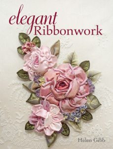 elegant ribbonwork (ebook)-helen gibb-9781440315497