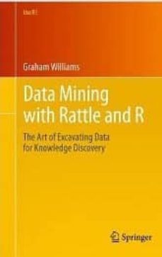 data mining with rattle and r-graham williams-9781441998897