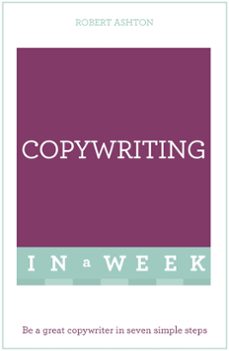 copywriting in a week (ebook)-rob ashton-robert ashton-9781444159097