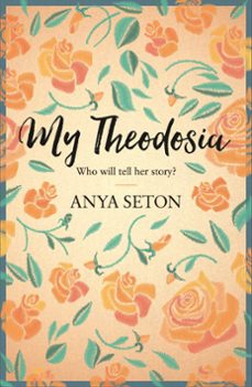 my theodosia (ebook)-anya seton-9781444788297