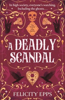 a deadly scandal-felicity epps-9781444980097