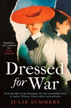 dressed for war-julie summers-9781471181597