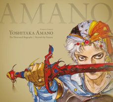 yoshitaka amano: the illustrated biography-beyond the fantasy (ebook)-florent gorges-9781506708997