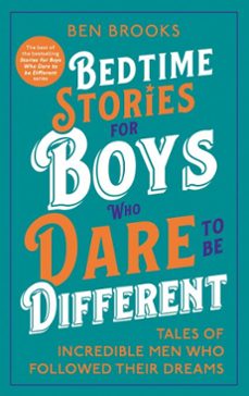 bedtime stories for boys who dare to be different (ebook)-ben brooks-9781529447897