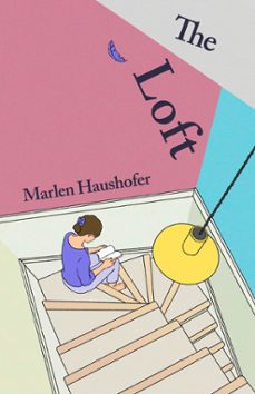 the loft (ebook)-marlen haushofer-9781529953497