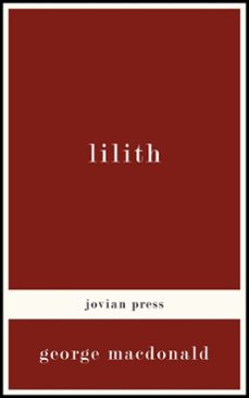 lilith (ebook)-george macdonald-9781537806297