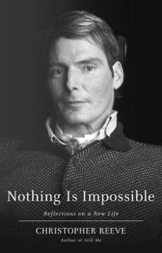 nothing is impossible (ebook)-christopher reeve-9781588361097