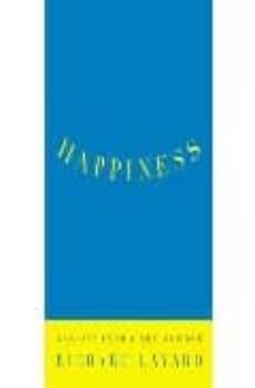 happiness: lessons from the new science-richard layard-9781594200397