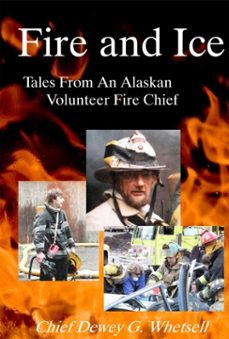 fire and ice-dewey whetsell-9781594336997