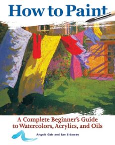 how to paint (ebook)-angela gair-ian sidaway-9781620082997