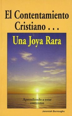 el contentamiento cristiano... una joya rara (ebook)-jeremiah burroughs-9781629461397