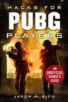 hacks for pubg players (ebook)-jason r. rich-9781631585197