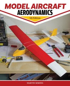 model aircraft aerodynamics, 5th edition (ebook)-martin simons-9781637415597