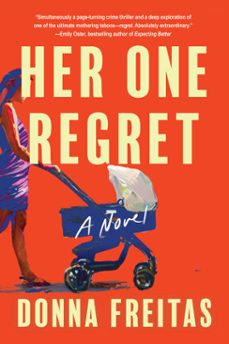 her one regret (ebook)-donna freitas-9781641296397