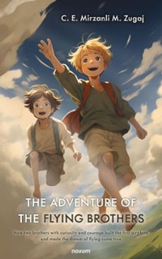 the adventure of the flying brothers (ebook)-c. e. mirzanli m. zugaj-9781642688597