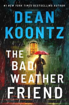 the bad weather friend-dean koontz-9781662500497