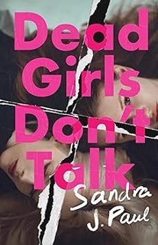 dead girls don't talk-sandra j. paul-9781662531897