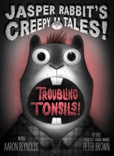 troubling tonsils! (ebook)-aaron reynolds-9781665961097