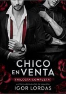 chico en venta - trilogia completa (ebook)-9781667481197
