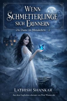 wenn schmetterlinge sich erinnern (ebook)-9781667492797
