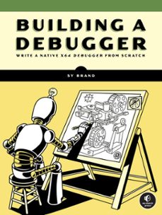 building a debugger (ebook)-sy brand-9781718504097