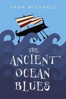 the ancient ocean blues (ebook)-jack mitchell-9781770490697
