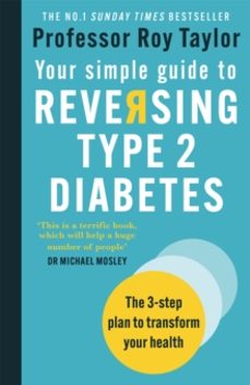 your simple guide to reversing type 2 diabetes-professor roy taylor-9781780724997