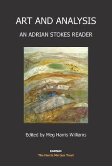 art and analysis (ebook)-adrian stokes-9781781814697