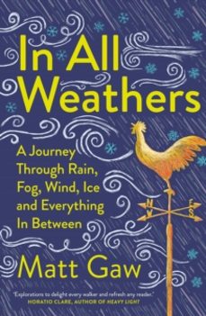 in all weathers-matt gaw-9781783968497