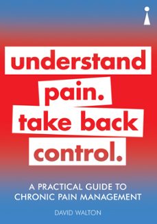 a practical guide to chronic pain management (ebook)-david walton-9781785784897