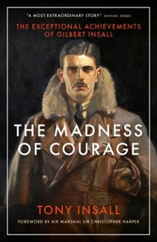 the madness of courage (ebook)-tony insall-9781785909597