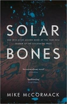 solar bones (dublin literary award 2018)-mike mccormack-9781786891297