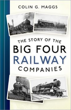 the story of the big four railway companies (ebook)-colin g. maggs-9781803992297
