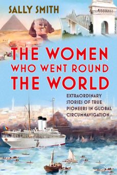 the women who went round the world (ebook)-sally smith-9781803994697