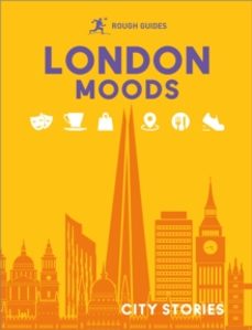 rough guides city stories: london moods-amy hopkins-9781835293997
