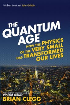 the quantum age (ebook)-brian clegg-9781848316997