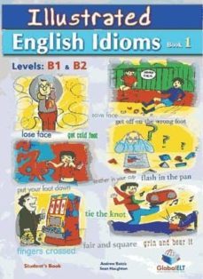 illustrated idioms book1 - b1/b2 - sse-9781904663997