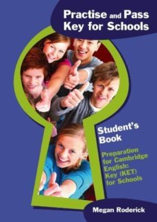 practise and pass ket for schools alum-9781905085897